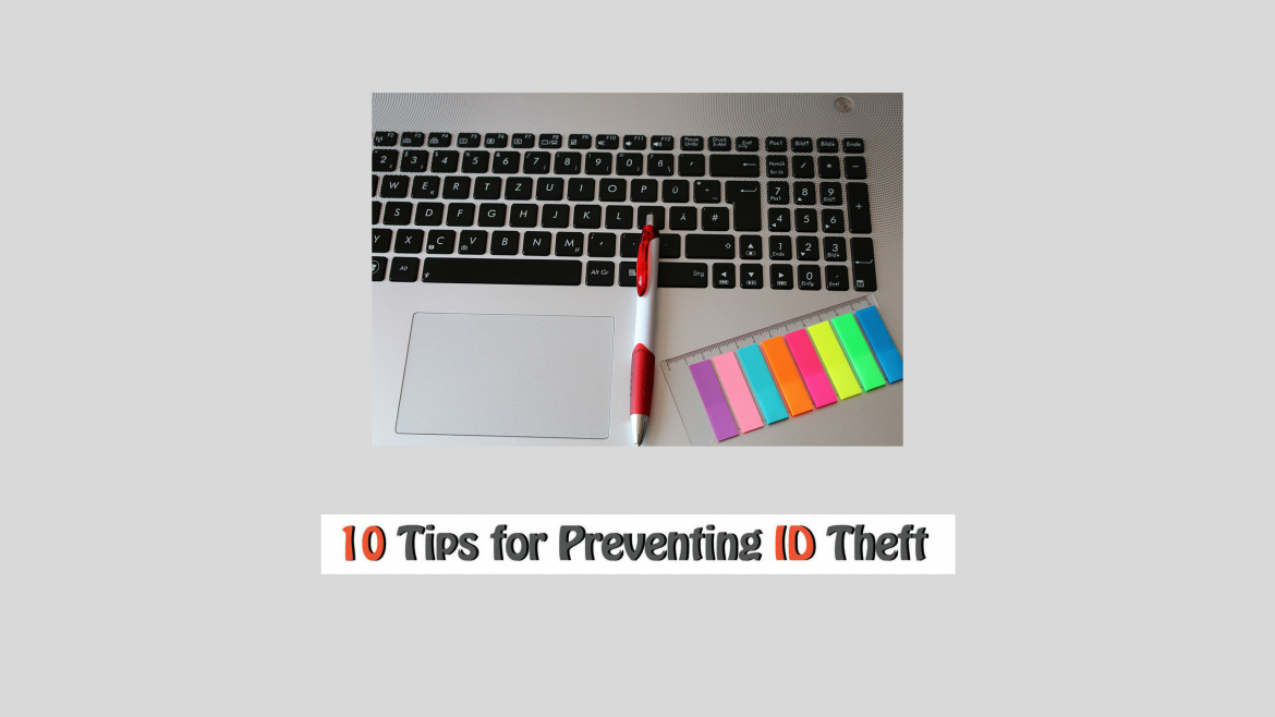 10 Tips For Preventing ID Theft